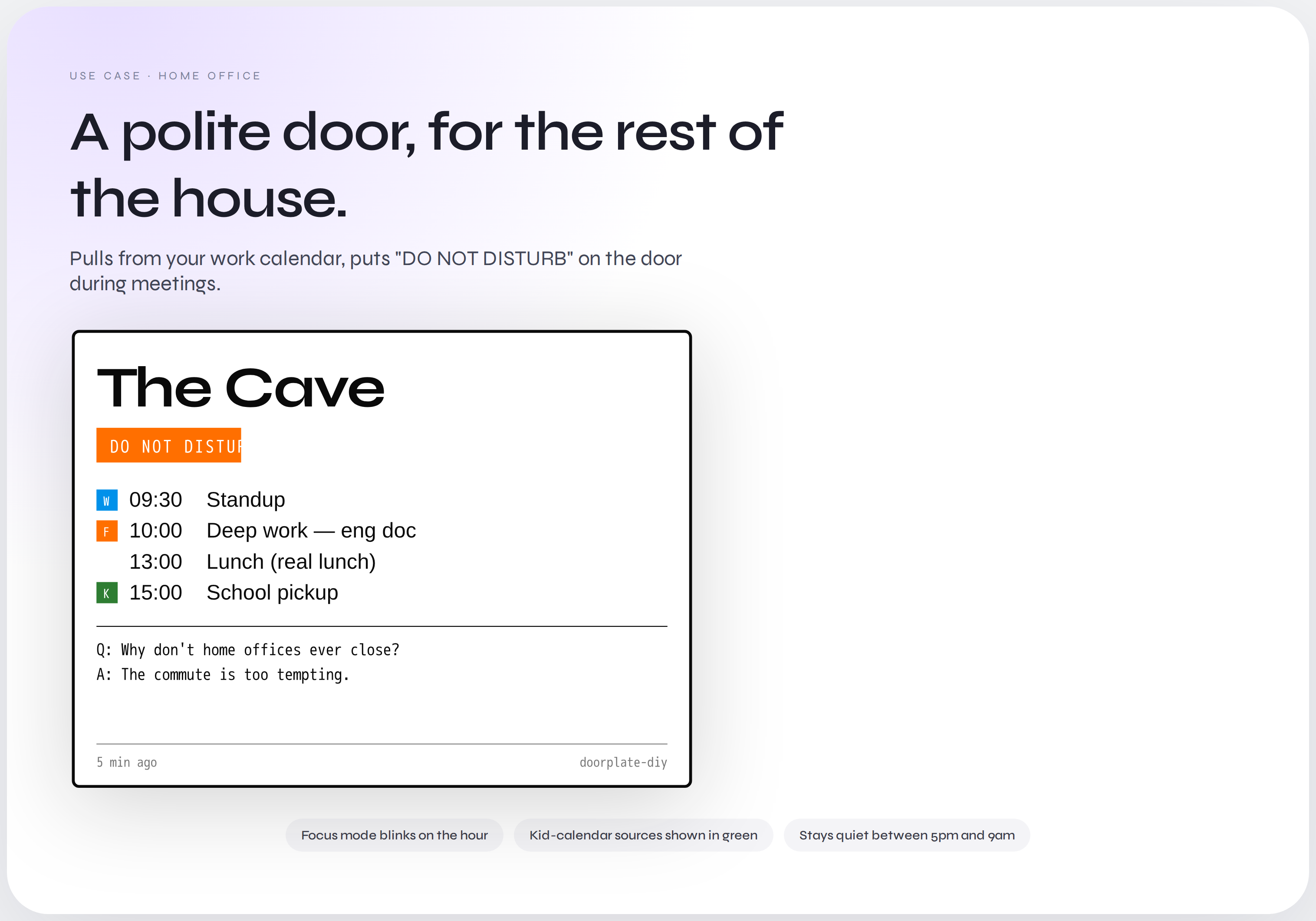 Home office mode: orange DO NOT DISTURB placard